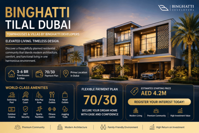 Binghatti Tilal Dubai by Binghatti Developers – Luxury Townhouses & Villas Designed for Modern Family Living